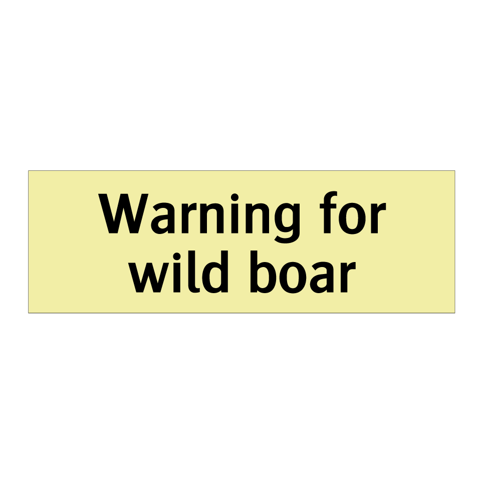 Warning for wild boar