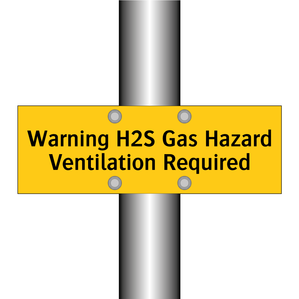 Warning H2S Gas Hazard Ventilation Required