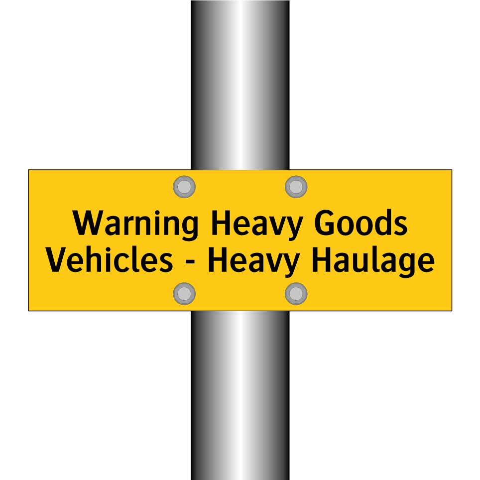 Warning Heavy Goods Vehicles - Heavy Haulage