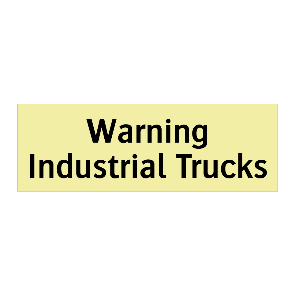 Warning Industrial Trucks