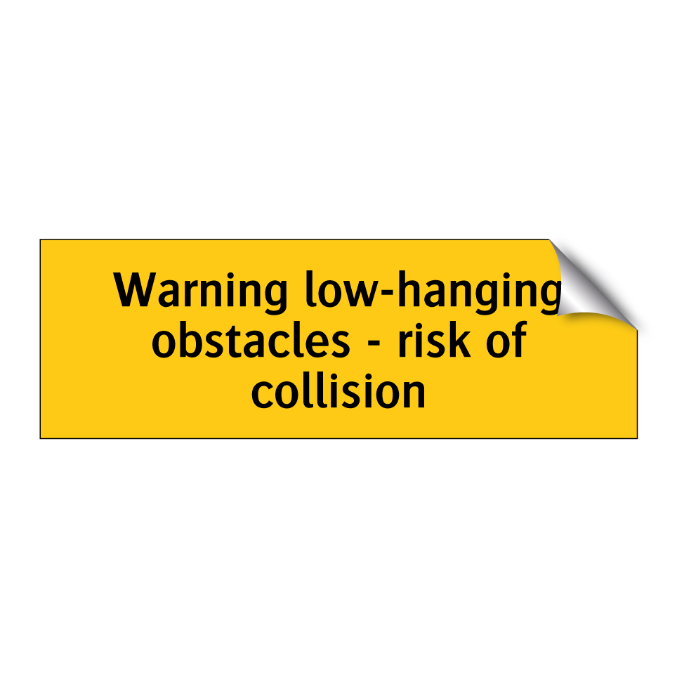 Warning low-hanging obstacles - risk of collision
