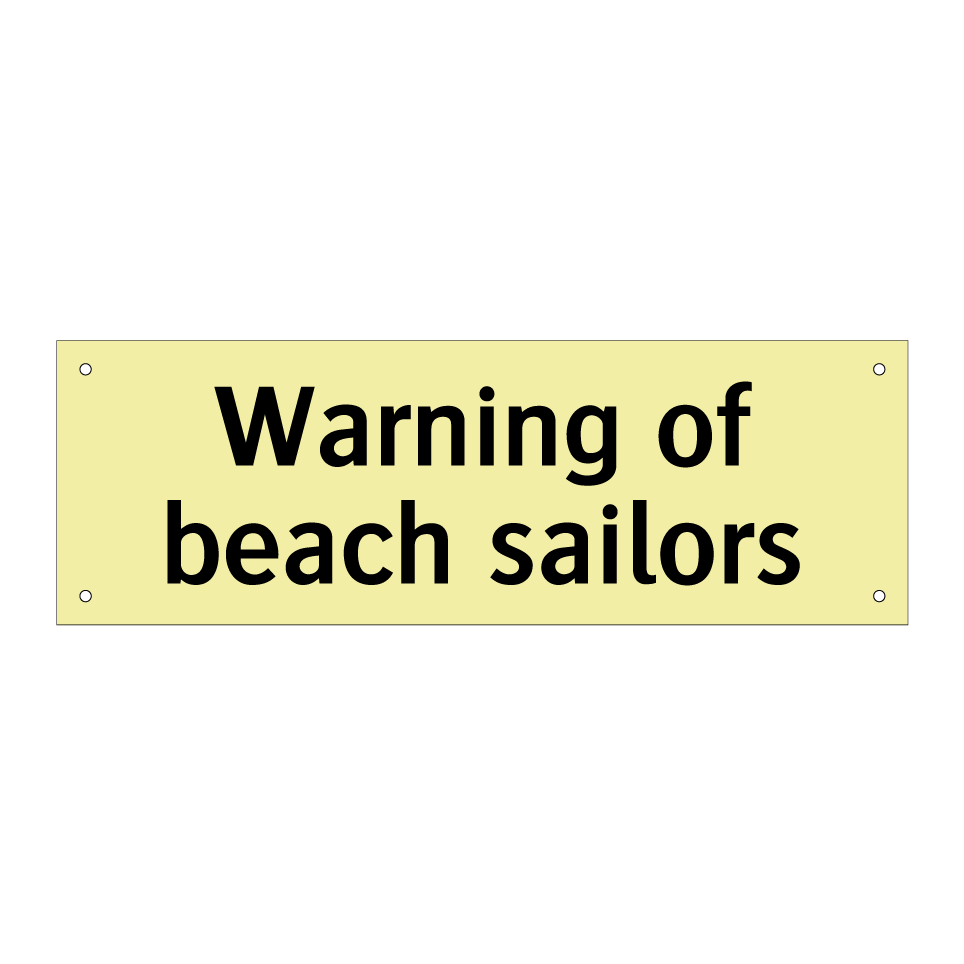 Warning of beach sailors