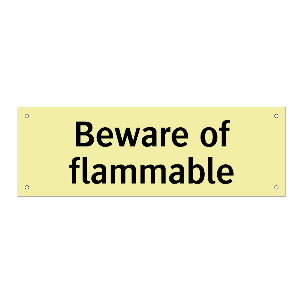 Beware of flammable