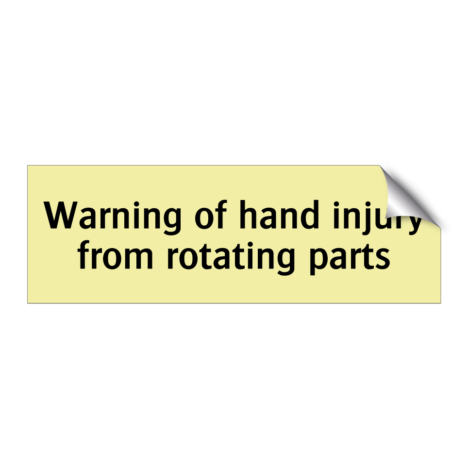 Warning of hand injury from rotating parts