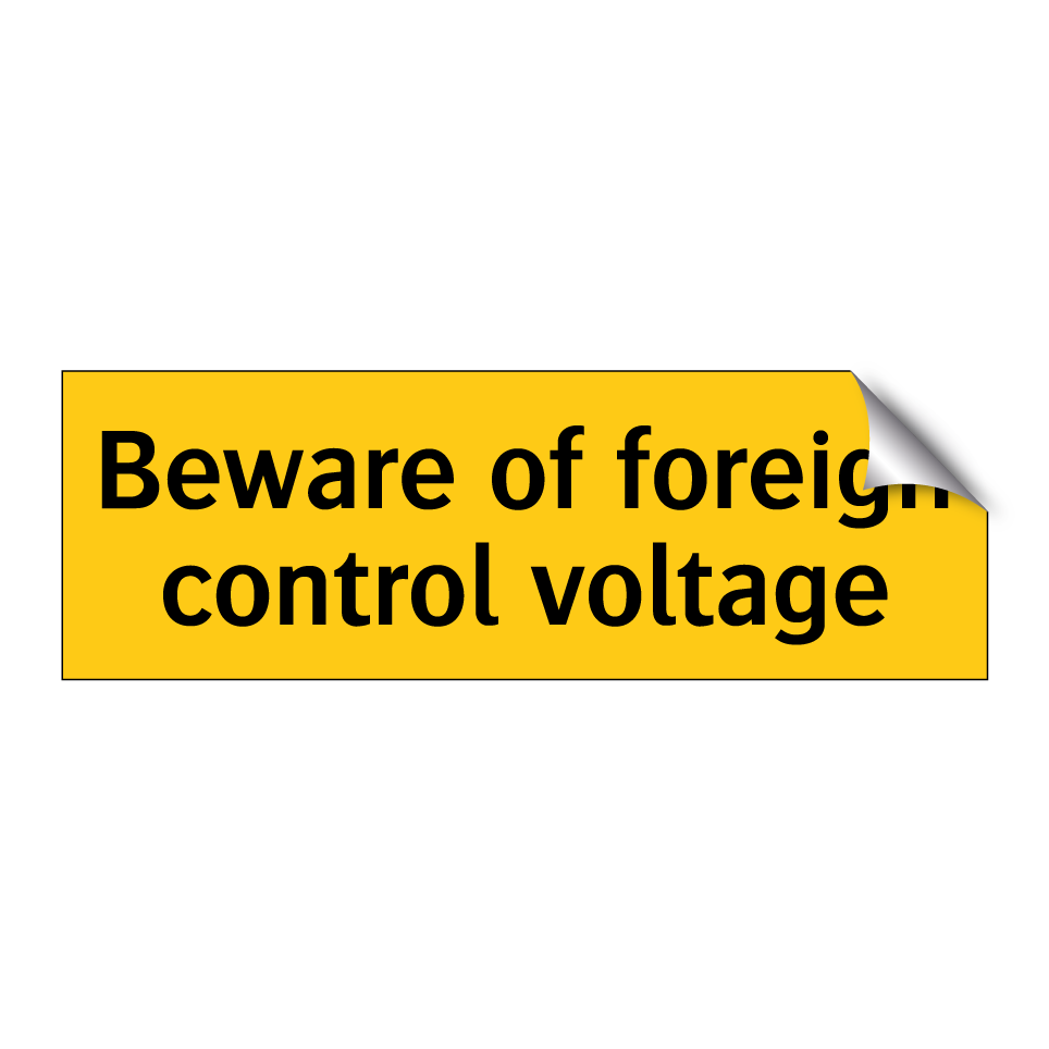Beware of foreign control voltage