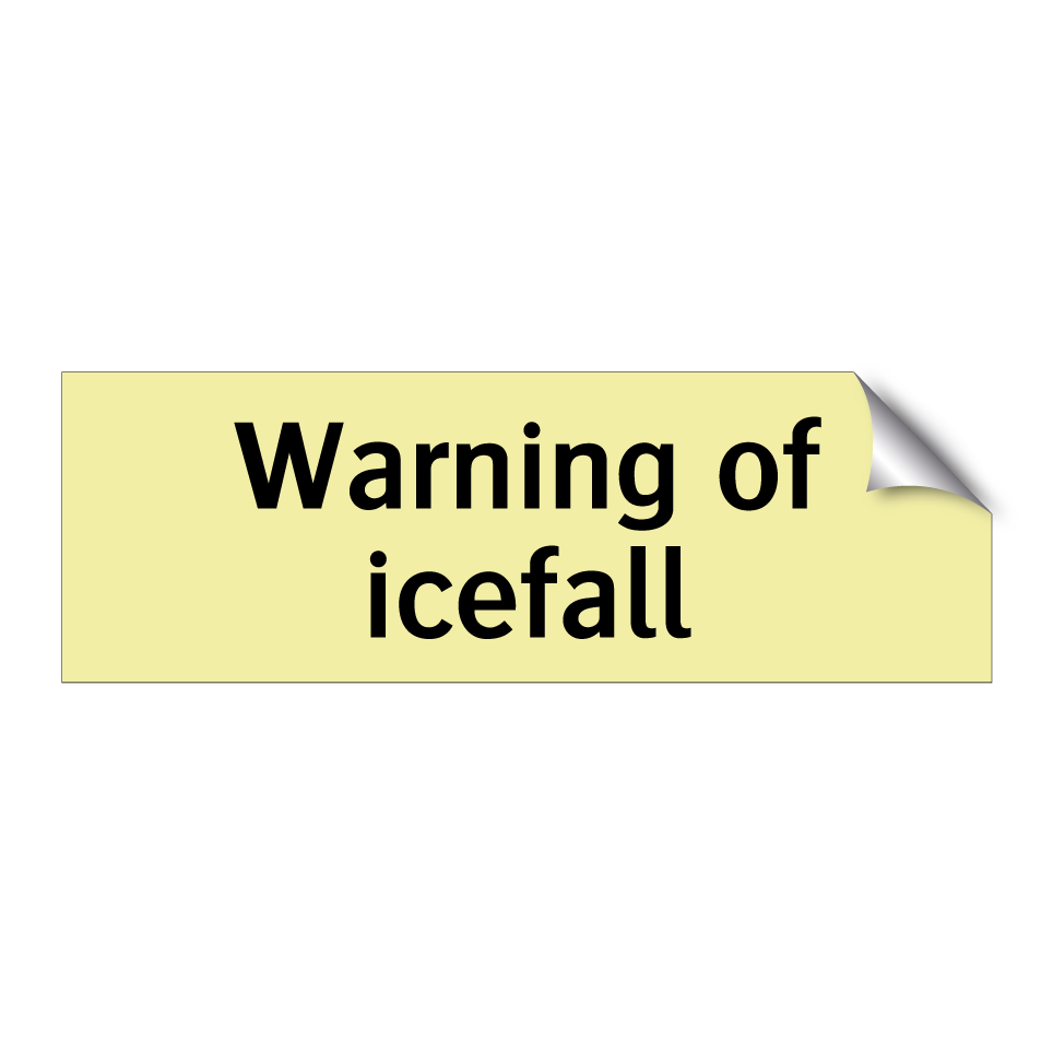 Warning of icefall