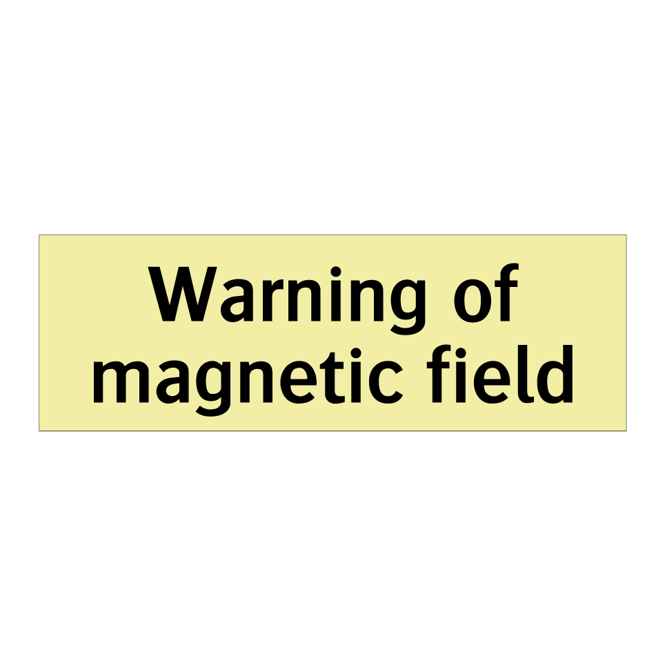Warning of magnetic field
