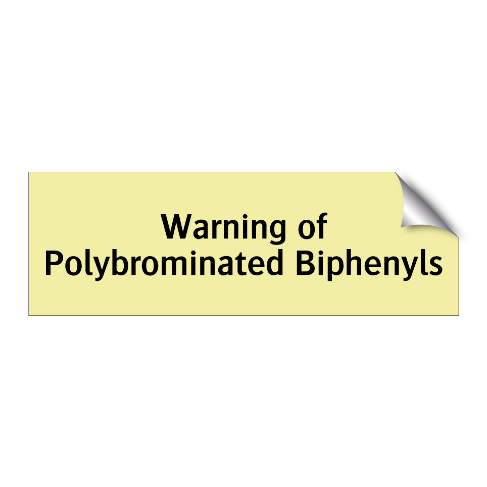 Warning of Polybrominated Biphenyls