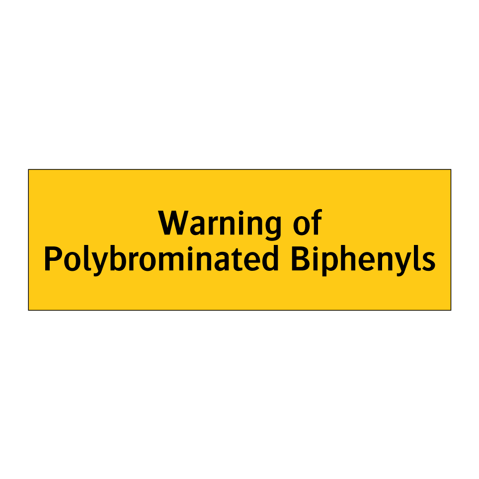 Warning of Polybrominated Biphenyls