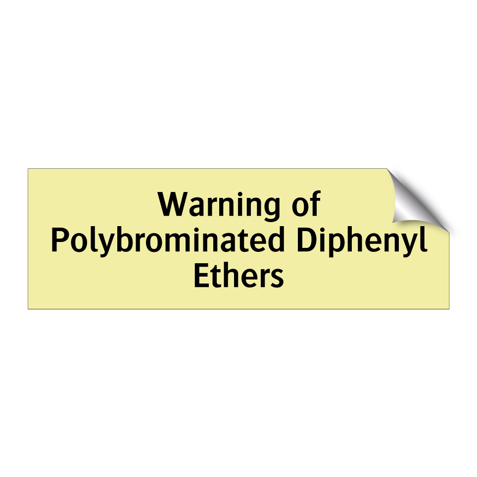 Warning of Polybrominated Diphenyl Ethers