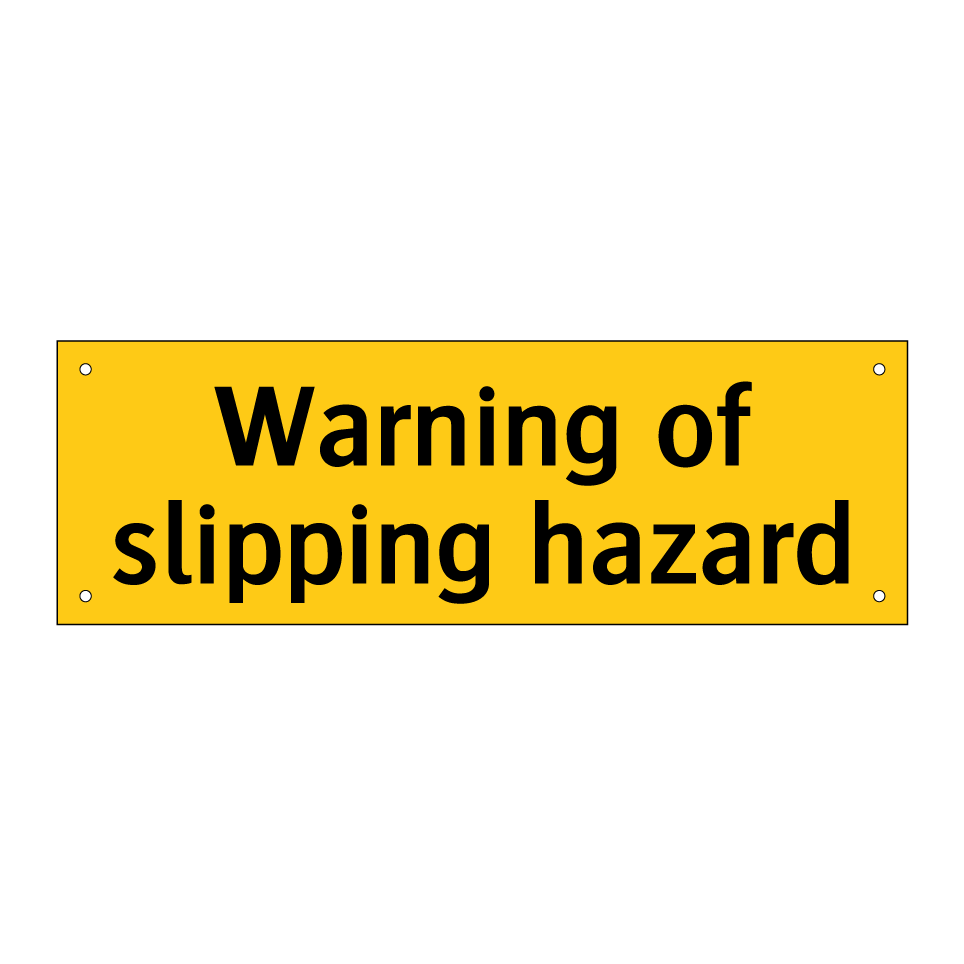 Warning of slipping hazard