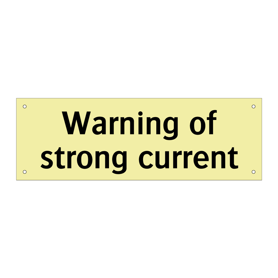 Warning of strong current