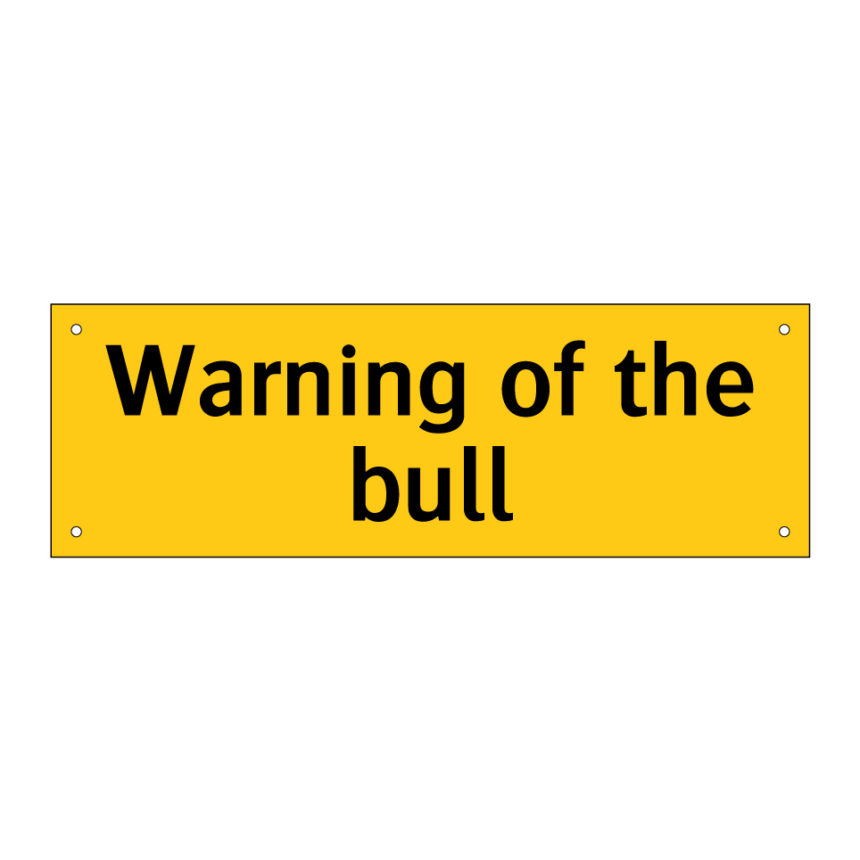 Warning of the bull