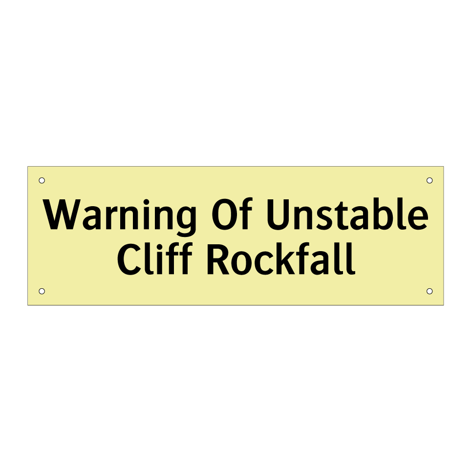 Warning Of Unstable Cliff Rockfall