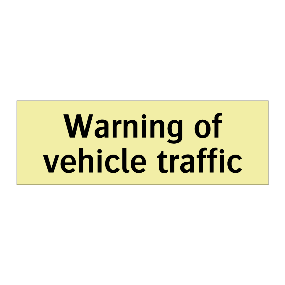 Warning of vehicle traffic