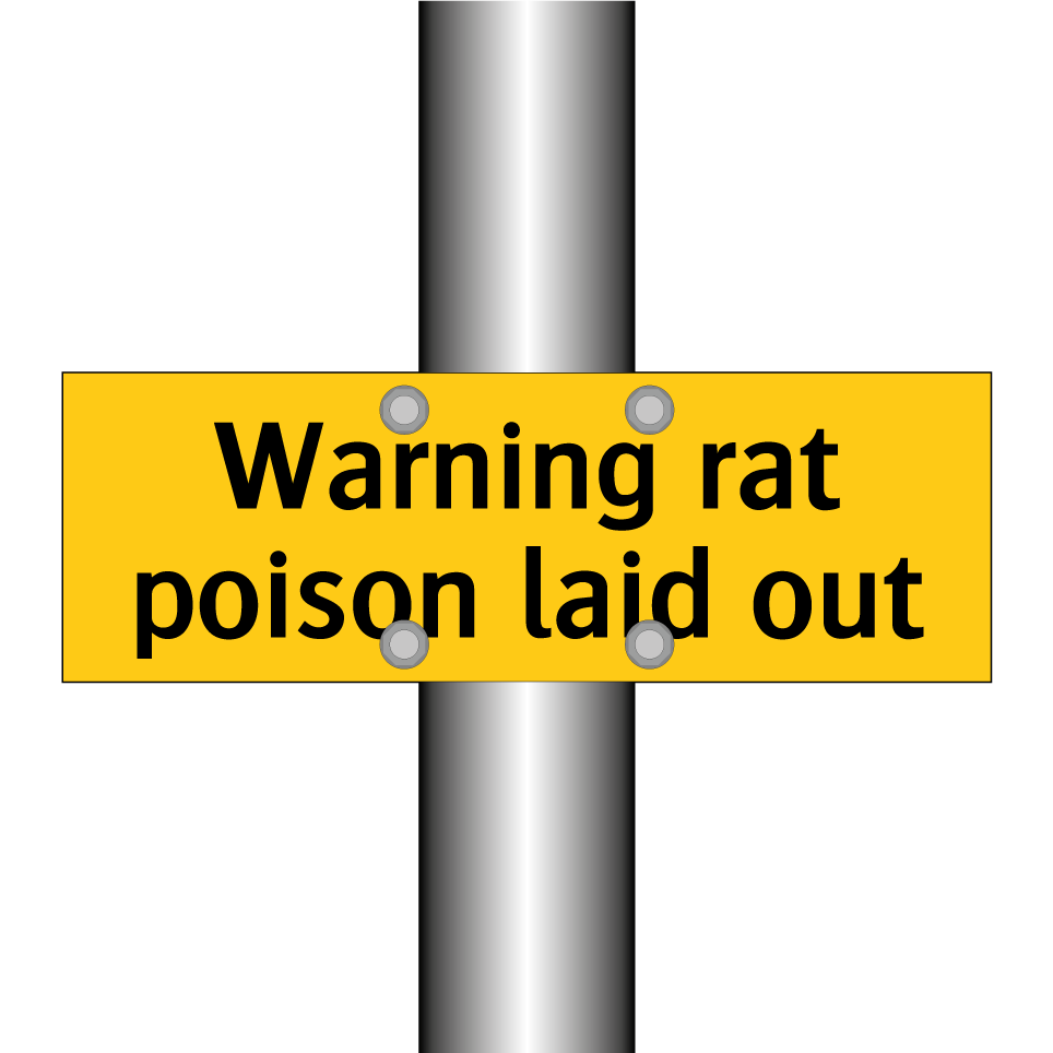 Warning rat poison laid out