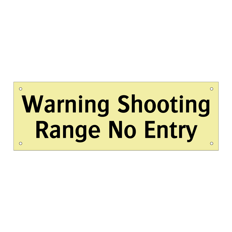 Warning Shooting Range No Entry