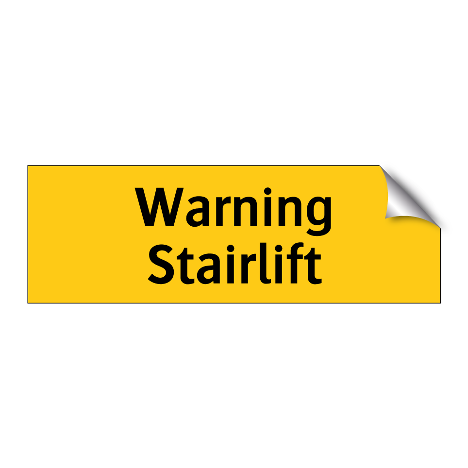 Warning Stairlift