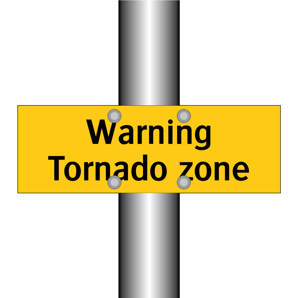 Warning Tornado zone