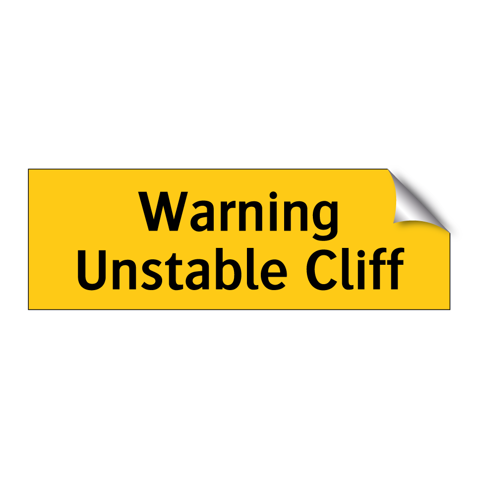 Warning Unstable Cliff