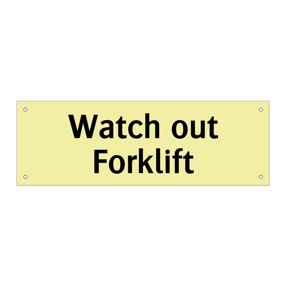 Watch out Forklift
