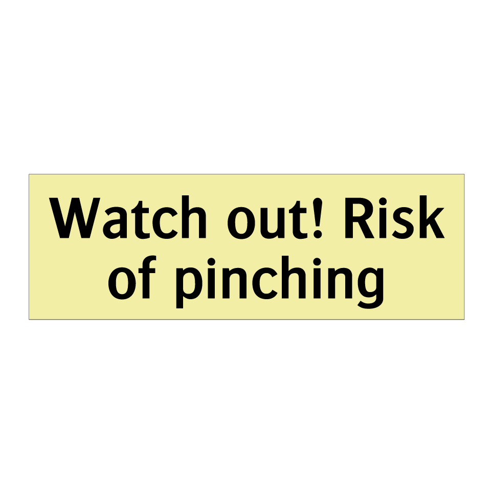 Watch out! Risk of pinching