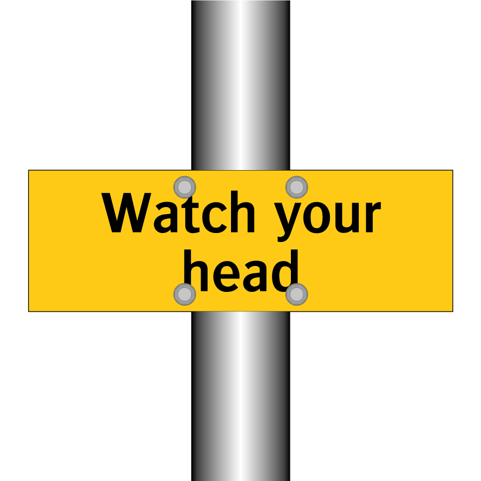 Watch your head