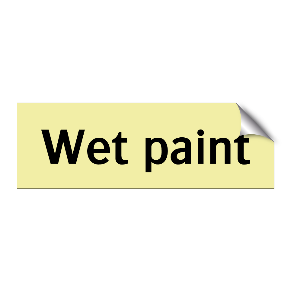 Wet paint