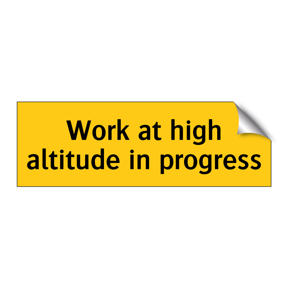 Work at high altitude in progress