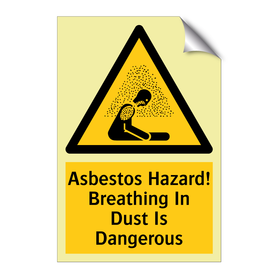 Asbestos Hazard! Breathing In Dust Is Dangerous