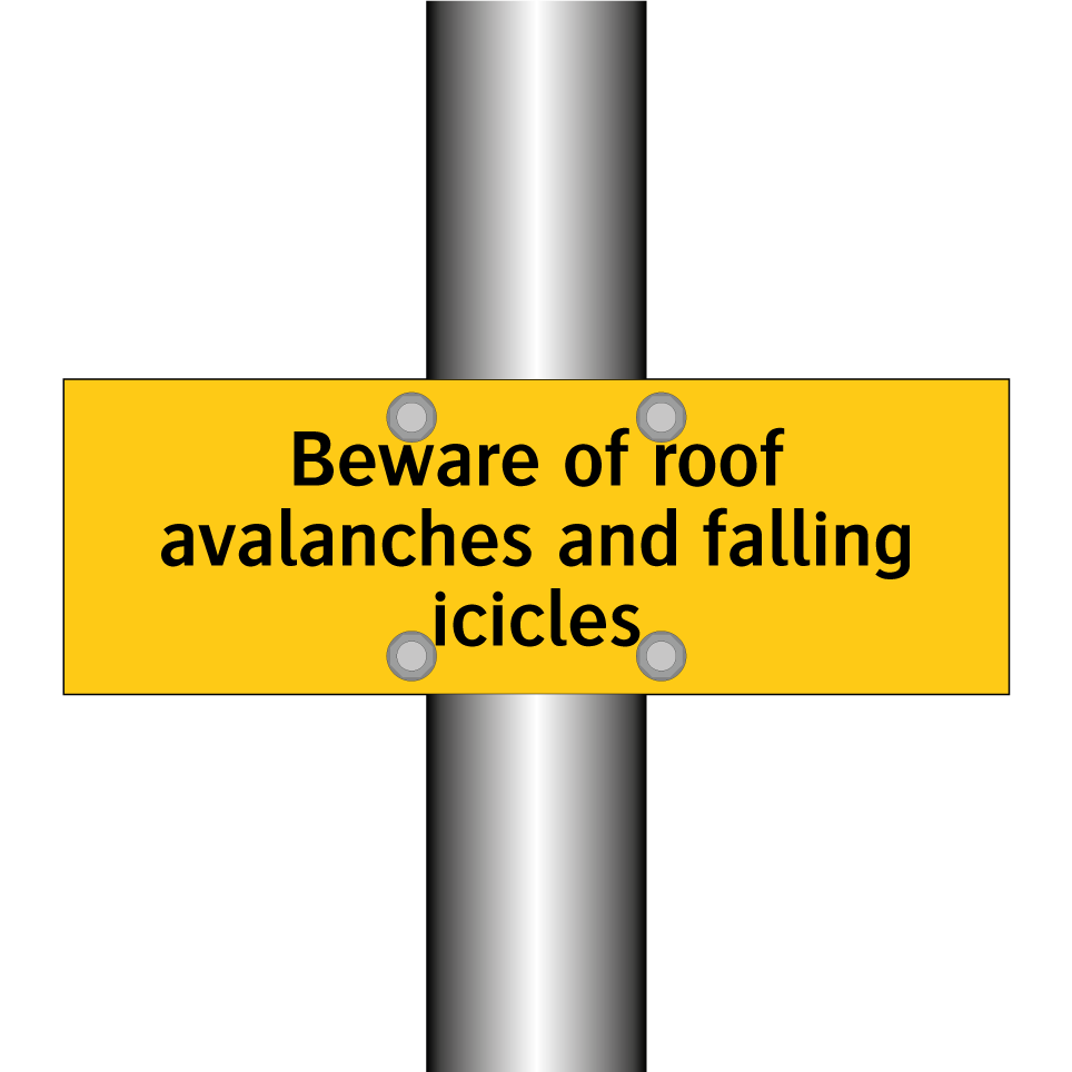 Beware of roof avalanches and falling icicles