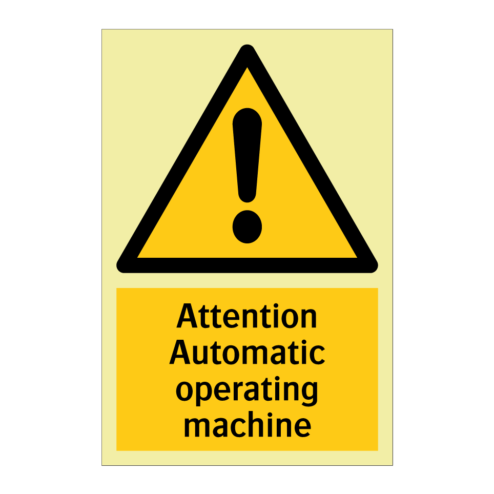 Attention Automatic operating machine
