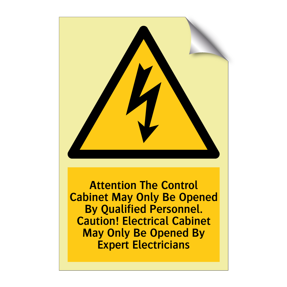Attention The Control Cabinet May Only Be Opened By Qualified Personnel. Caution! Electrical Cabinet May Only Be Opened By Expert Electricians