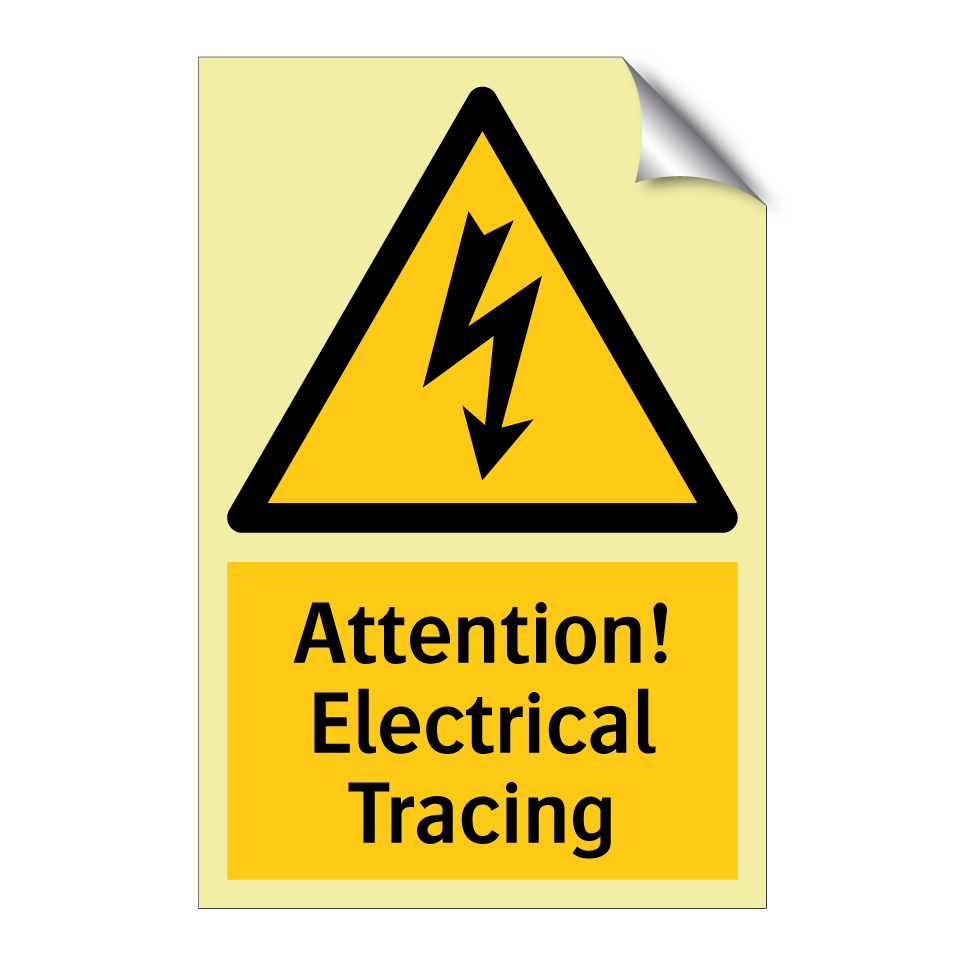Attention! Electrical Tracing