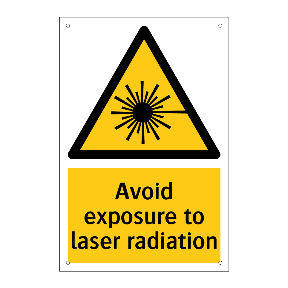 Avoid exposure to laser radiation