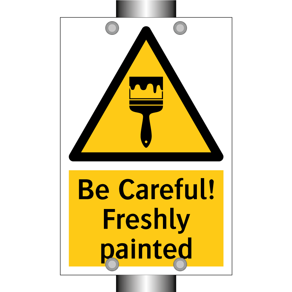 Be Careful! Freshly painted