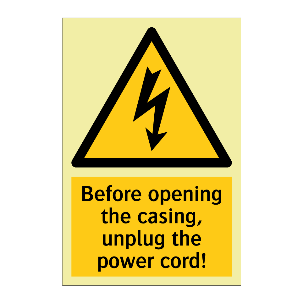 Before opening the casing, unplug the power cord!