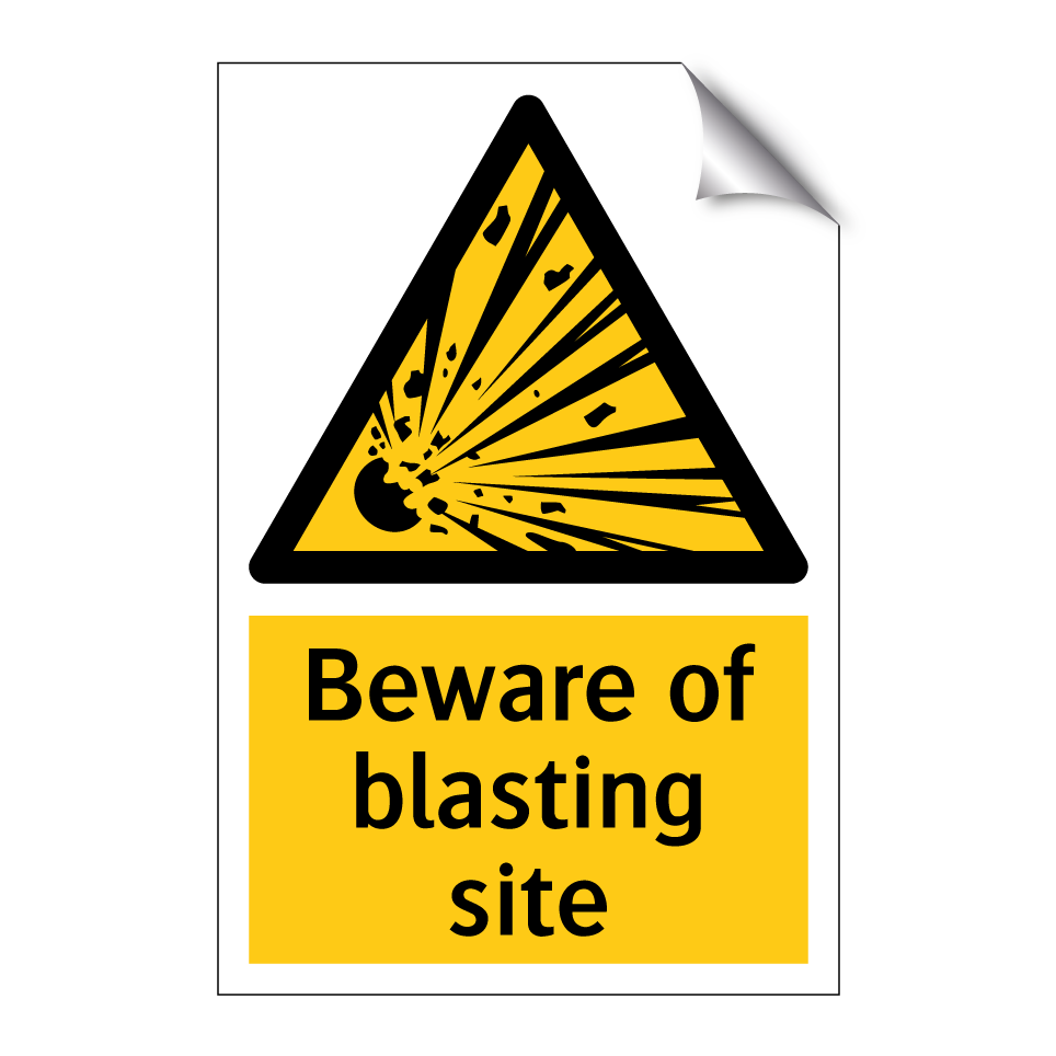 Beware of blasting site