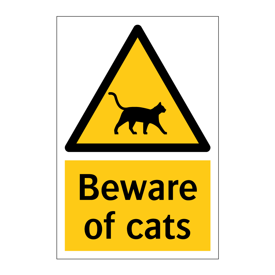 Beware of cats
