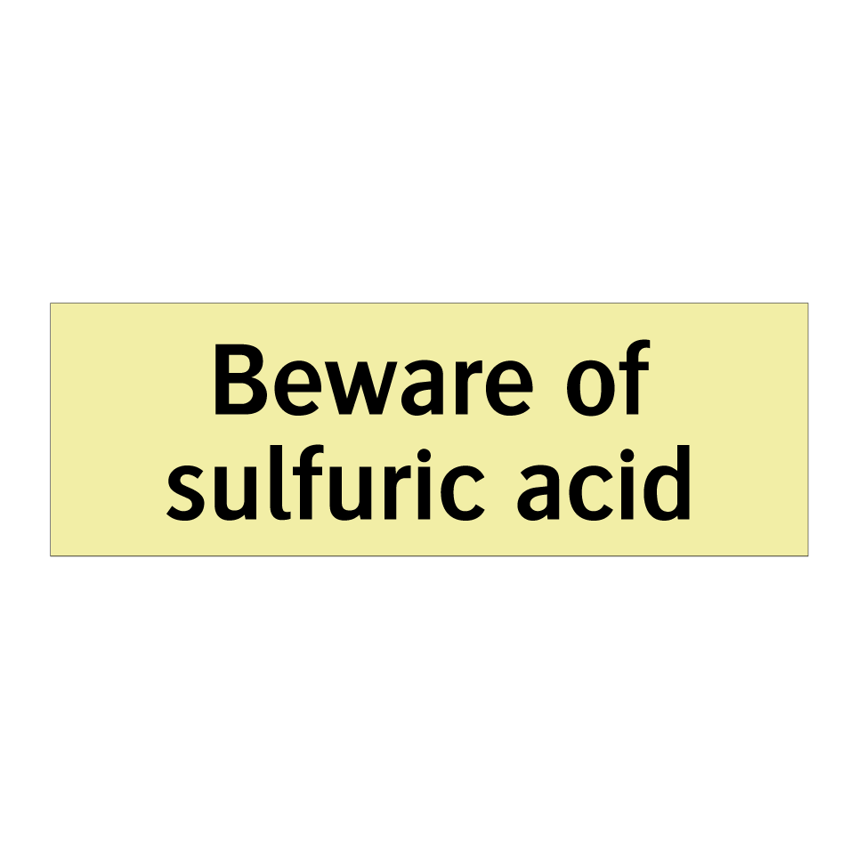 Beware of sulfuric acid