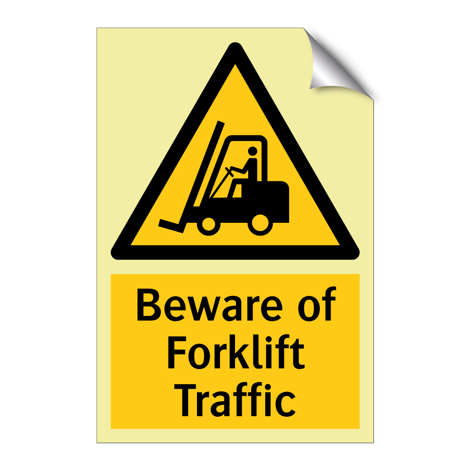 Beware of Forklift Traffic