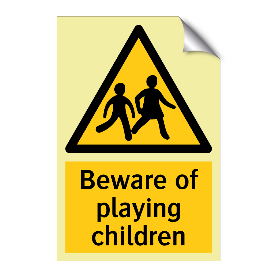 Beware of playing children