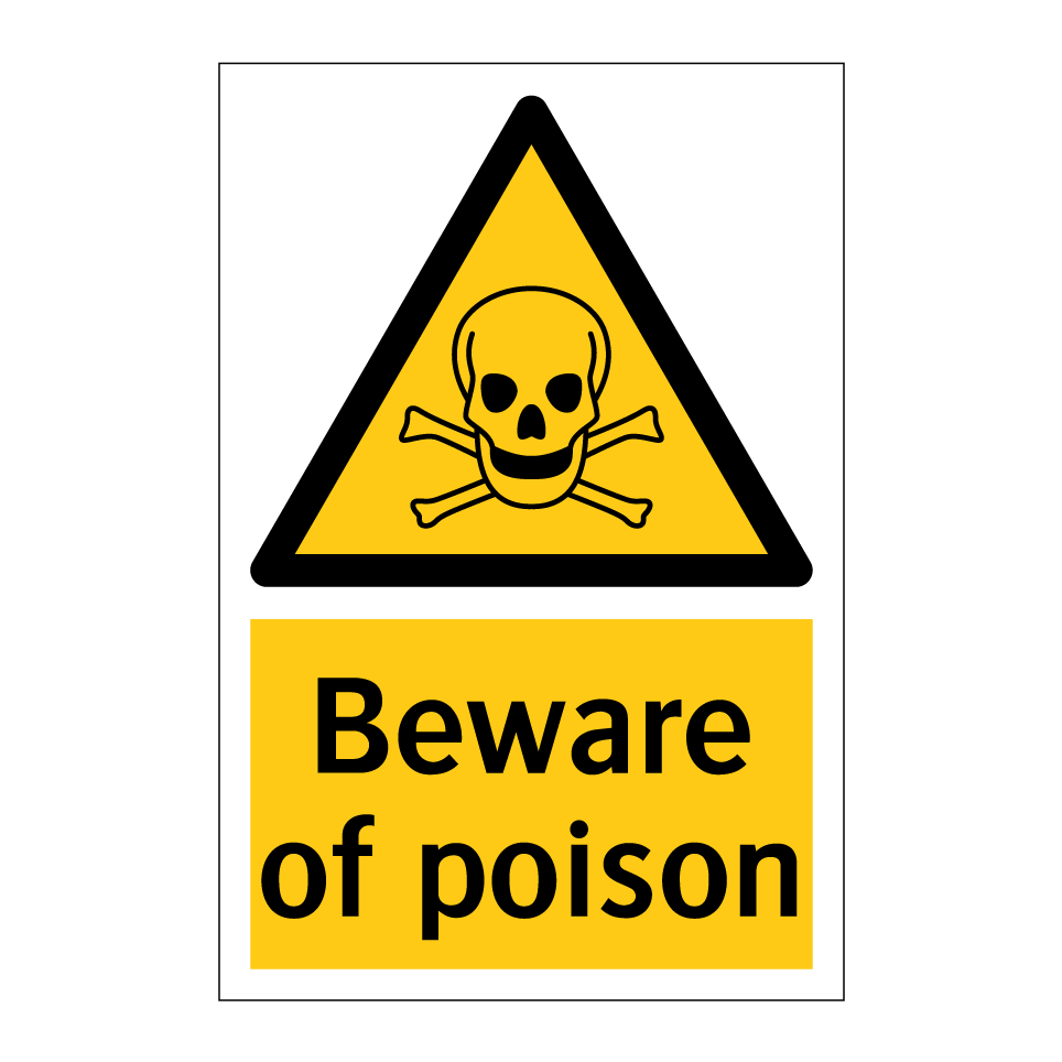 Beware of poison