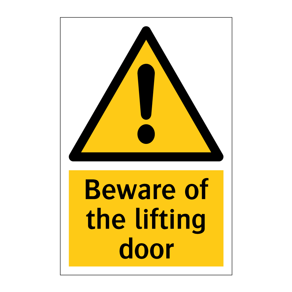 Beware of the lifting door