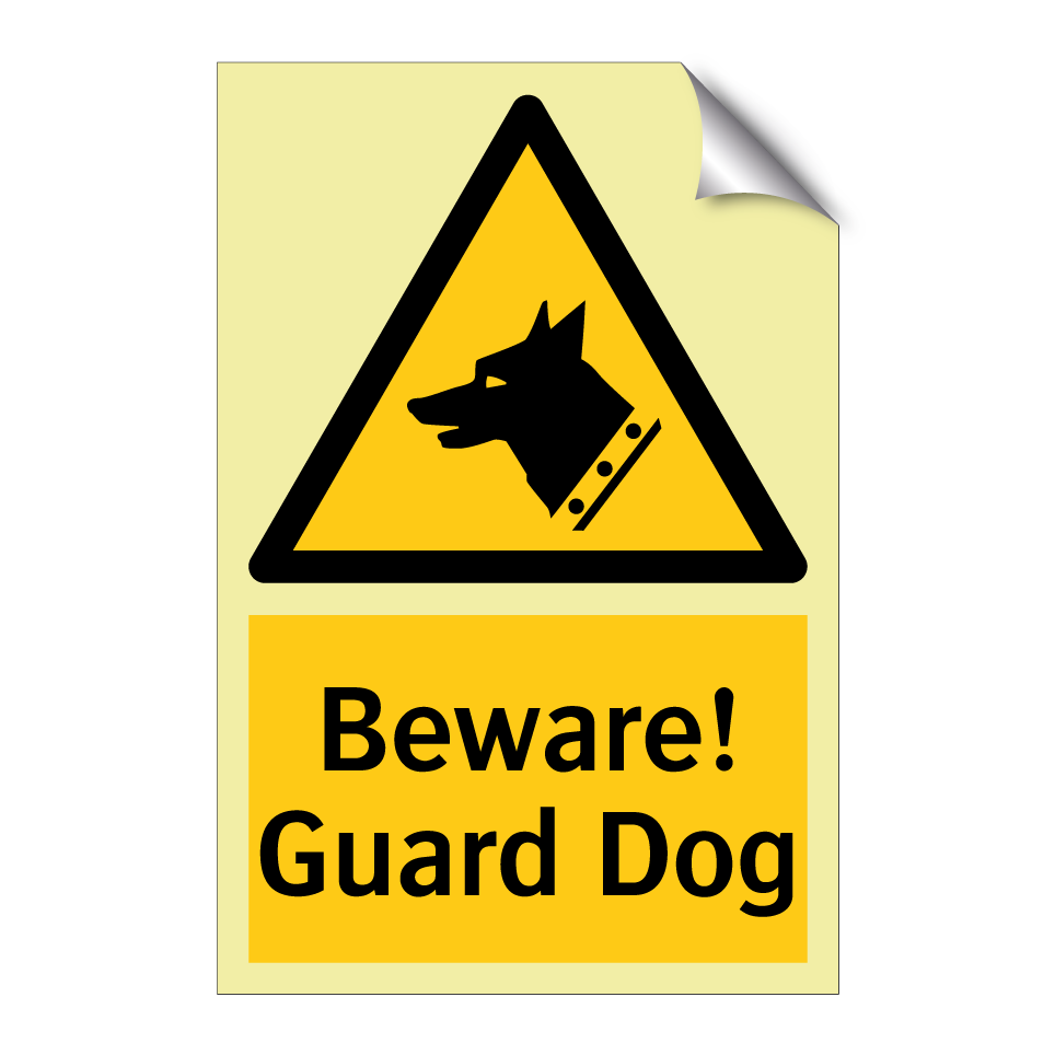 Beware! Guard Dog