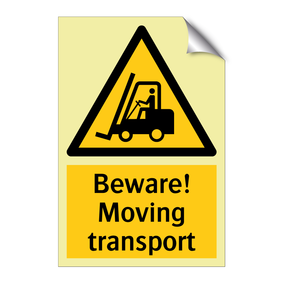Beware! Moving transport