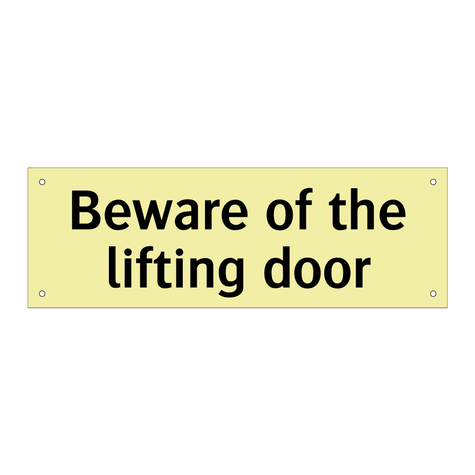 Beware of the lifting door