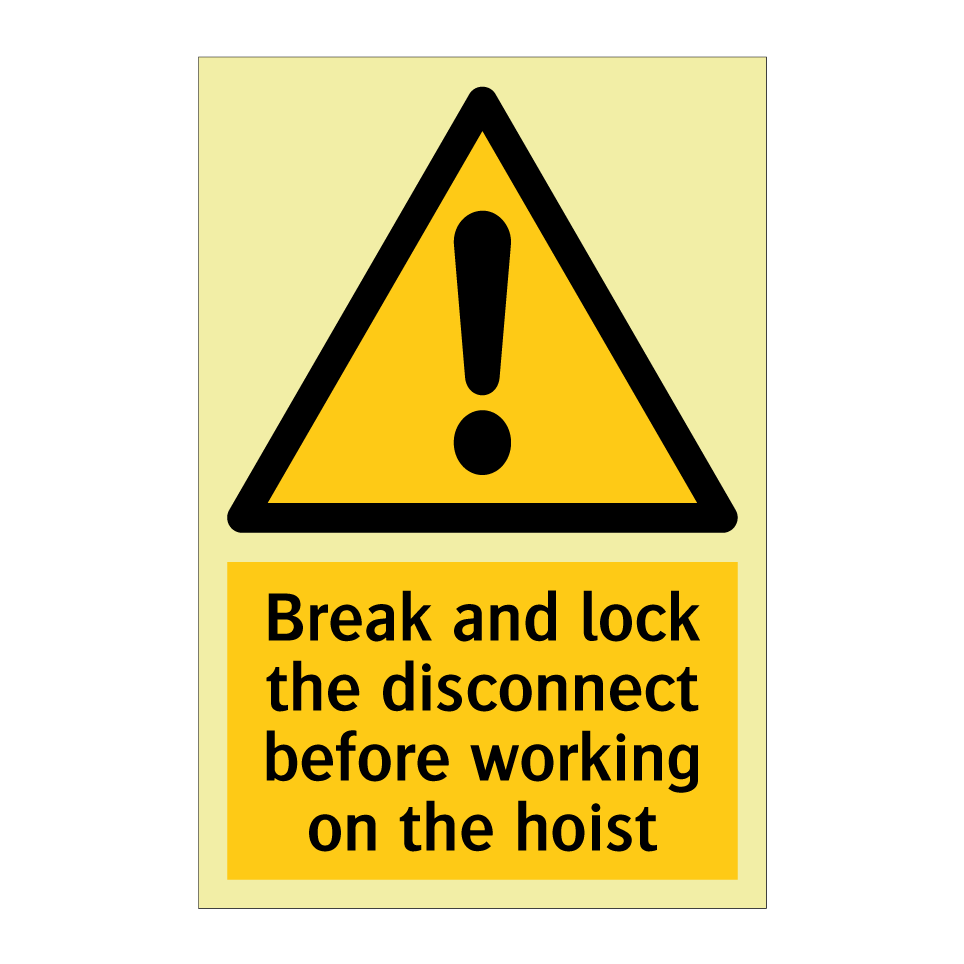 Break and lock the disconnect before working on the hoist