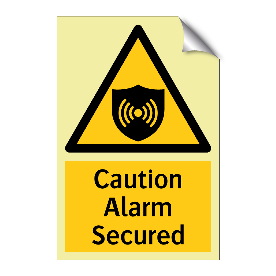 Caution Alarm Secured