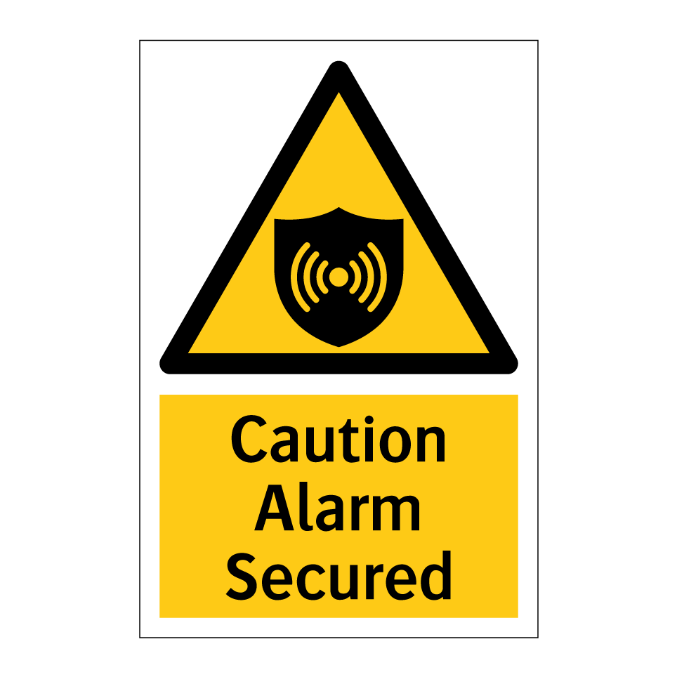 Caution Alarm Secured